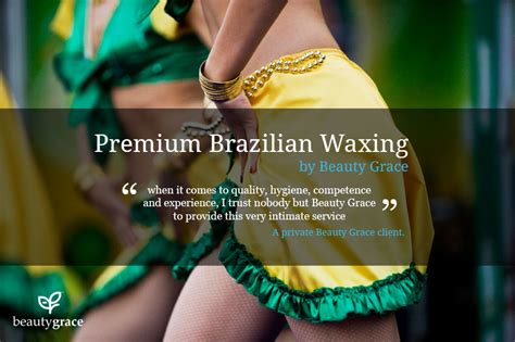 The Brazilian Wax Beauty Grace
