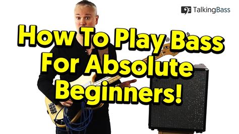 Beginner S Guide To Bass Guitar Lesson 1 The Absolute Basics Youtube