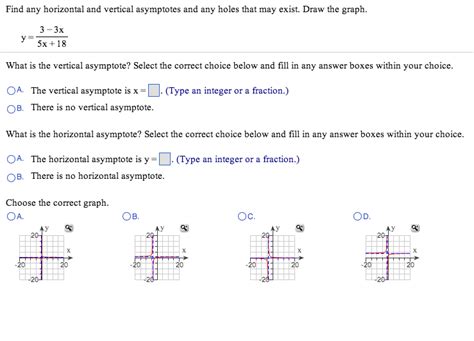 Tool to find the equations of the asymptotes (horizontal, vertical, oblique) of a function. Solved: Find Any Horizontal And Vertical Asymptotes And An ...