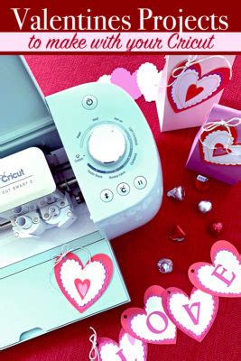 Valentines Cricut Projects 100 Directions