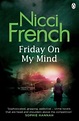 bol.com | Friday on My Mind, Nicci French | 9781405925341 | Boeken