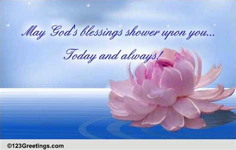 Feel The Blessings Of God Free Blessing You Ecards Greeting Cards