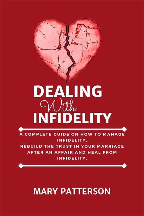 Dealing With Infidelity A Complete Guide On How To Manage Infidelity