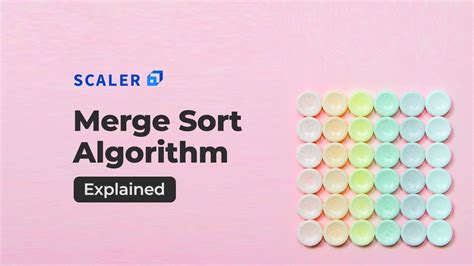 Merge Sort Simplified In Under 20 Minutes Data Structures And Algorithm Guide Youtube