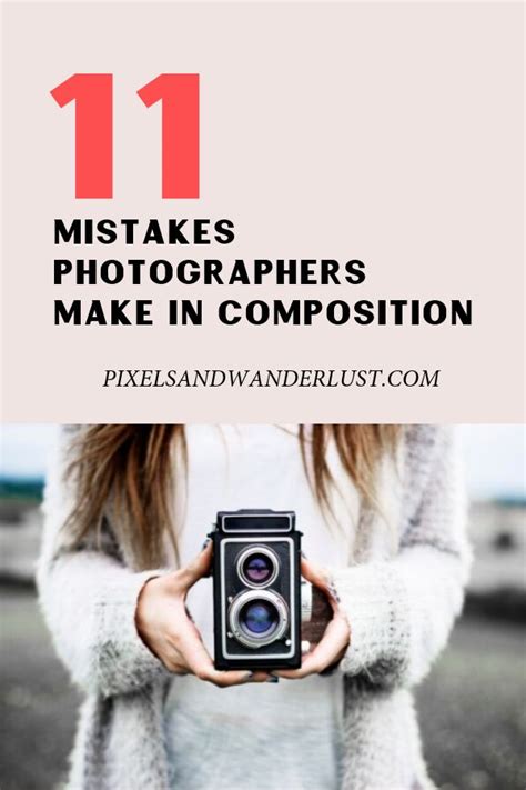 Mistakes Photographers Make In Composition