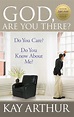 Read God, Are You There? Online by Kay Arthur | Books | Free 30-day ...