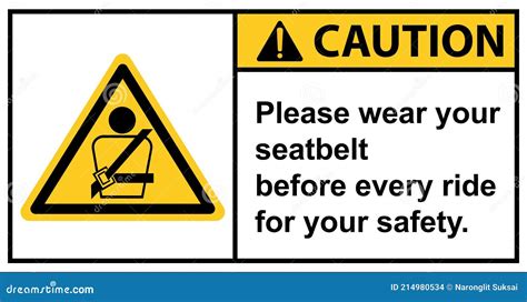 please wear your seat belt for safety caution sign stock vector illustration of caution