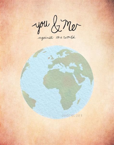 You And Me Against The World 8x10 Print By Ohhdearlover On Etsy 1800