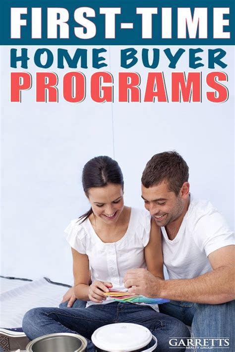 First Time Home Buyer Programs Realestate First Time Home Buyers First Time Home Buying Tips