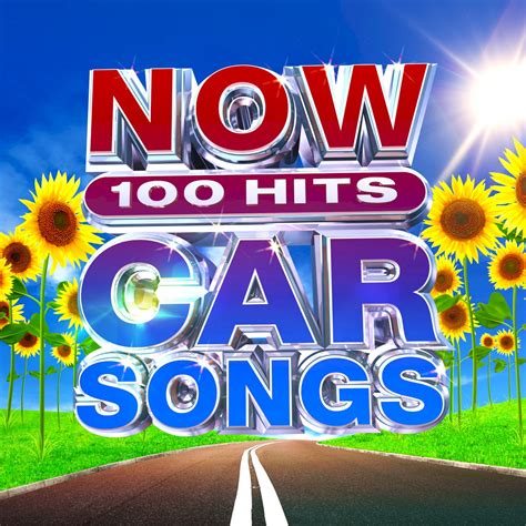 Release Now 100 Hits Car Songs By Various Artists Cover Art