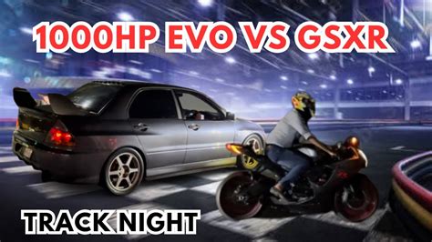 Evo 1000hp Vs Gsxr Bike 😱🔥 Insane Track Night Scenes 👌🏻 New Car Reveal