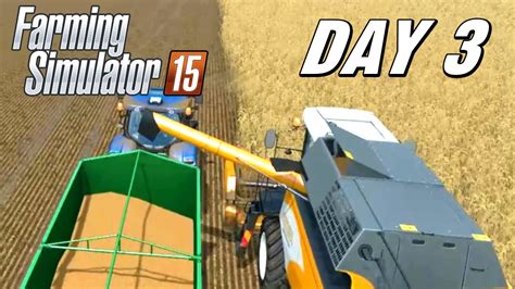 Lets Play Farming Simulator 2015 Day 3 Harvest And Seeding Youtube