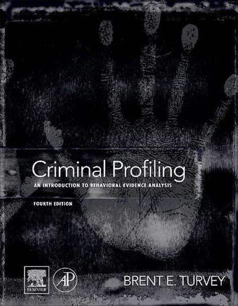 Criminal Profiling 4th Edition By Brent Turvey Hardcover