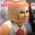 Dusty SPRINGFIELD Ooooooweeee!!! (remastered) Vinyl at Juno Records.
