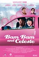 Bam Bam and Celeste (2005) - Where to Watch It Streaming Online ...