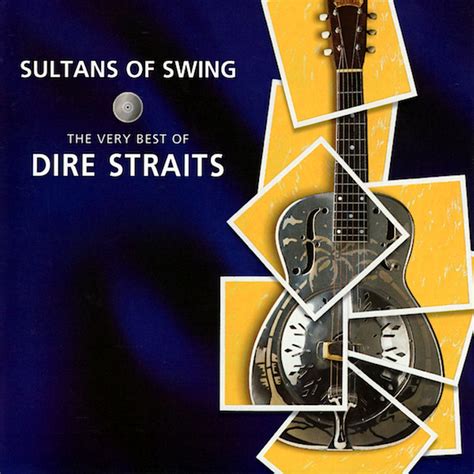 Sultans Of Swing The Very Best Of Dire Straits Dire Straits