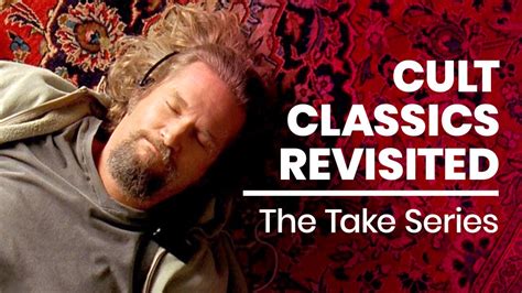 Cult Classics Revisited Series Series The Take