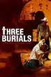 The Three Burials of Melquiades Estrada (2005) — The Movie Database (TMDB)