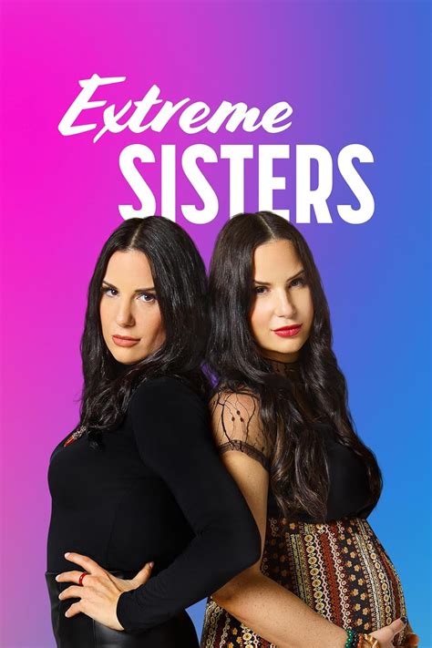 Extreme Sisters Tv Series 2021 Imdb