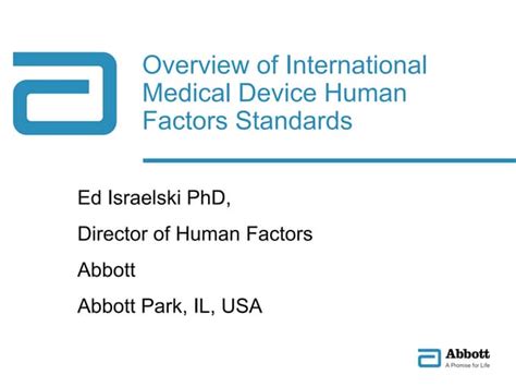 Abbott Overview Medical Device Human Factors Standards Ppt