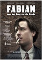 Fabian oder der Gang vor die Hunde (2021) movie posters - Fonts In Use