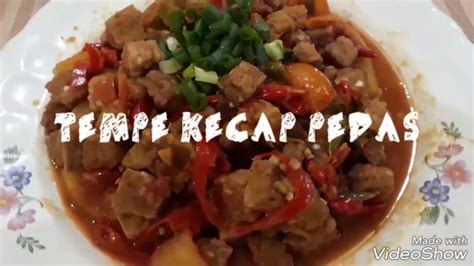 Masak dengan api kecil hingga matang dan bumbu meresap. RESEP TEMPE KECAP PEDAS - YouTube