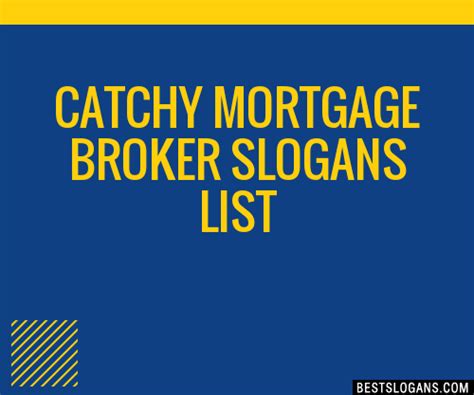 Another popular choice is the live video. 30+ Catchy Mortgage Broker Slogans List, Taglines, Phrases ...
