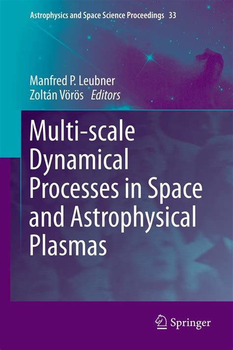 Astrophysics And Space Science Proceedings Multi Scale Dynamical