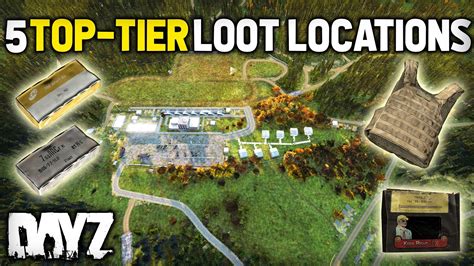 5 Locations For Top Tier Loot In Dayz 2024 Youtube