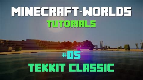 Minecraft Worlds 5 Tekkit Classic Installing My Fav Modpack D