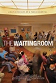 The Waiting Room (2012) - FilmAffinity