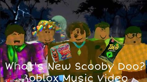 Whats New Scooby Doo Roblox Music Video Youtube