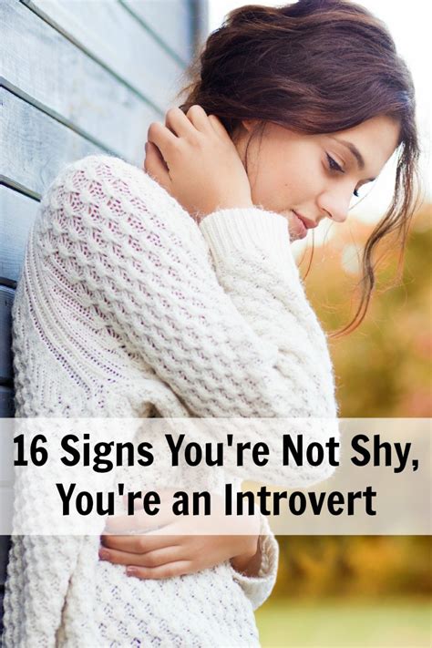 16 Signs Youre Not Shy Youre An Introvert