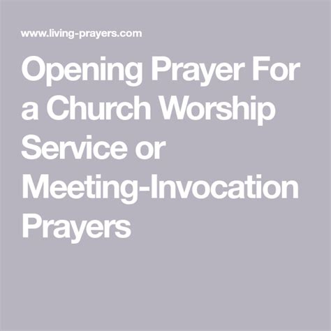 Opening Prayer For A Church Worship Service Or Meeting Invocation