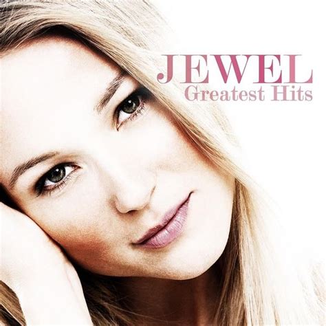 Jewel Greatest Hits Lyrics And Tracklist Genius
