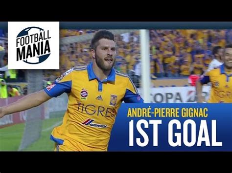 Andr Pierre Gignac St Goal For Tigres Youtube