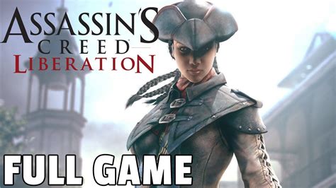 Assassin S Creed Liberation Hd Full Game Walkthrough Longplay