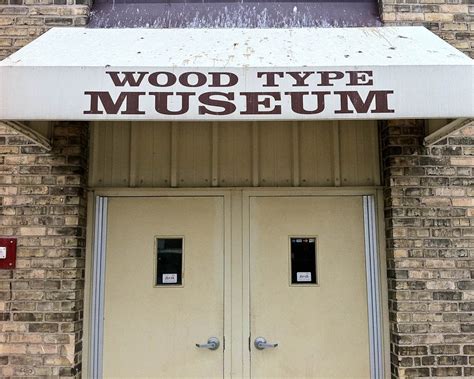 The Hamilton Wood Type Museum You Should Like Type Too