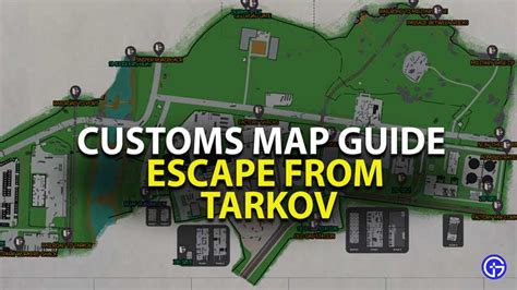 Everything You Need To Know About The Escape From Tarkov Customs Map