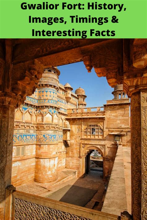 Gwalior Fort History Images Timings And Interesting Facts Tsg
