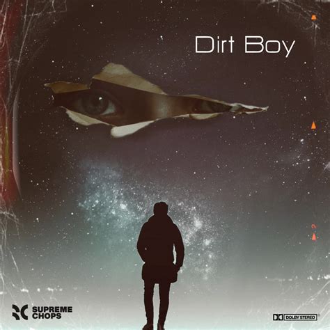 Dirt Boy — Supreme Chops
