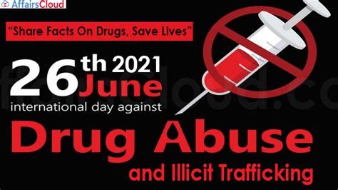 International Day Against Drug Abuse And Illicit Trafficking 2021 26 June