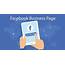 Facebook Business Page – Best Way To Maximize Engagement