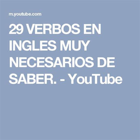 29 VERBOS EN INGLES MUY NECESARIOS DE SABER CON EJEMPLOS INGLÉS Hot