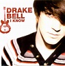 Drake Bell - I Know (2007, CDr) | Discogs