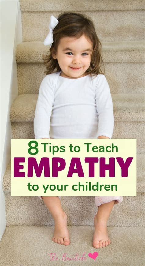 8 Tips To Help Teach Empathy And Tact To Children Teaching Empathy