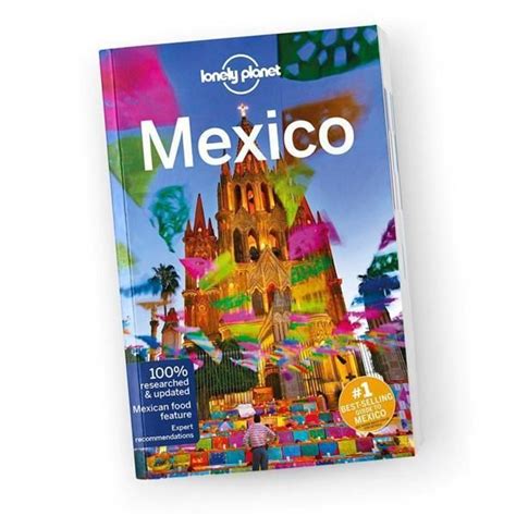 Lonely Planet Mexico Country Guide In 2021 Mexico Travel Guides