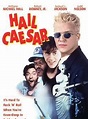 Hail Caesar - Film 1994 - AlloCiné