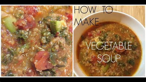 How To Make Vegetable Soup Youtube