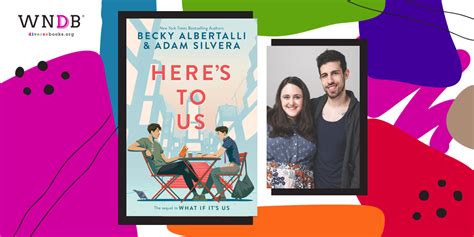 Qanda With Becky Albertalli And Adam Silvera Heres To Us